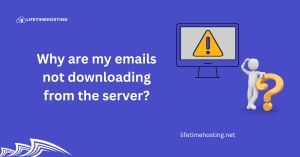 Why are my emails not downloading from the server?